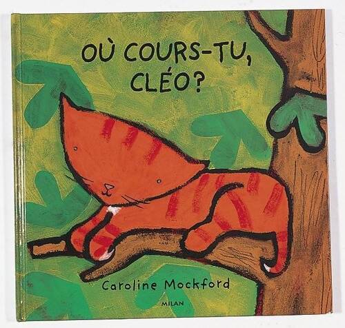 Où cours-tu cléo ? - Stella Blackstone - Livre