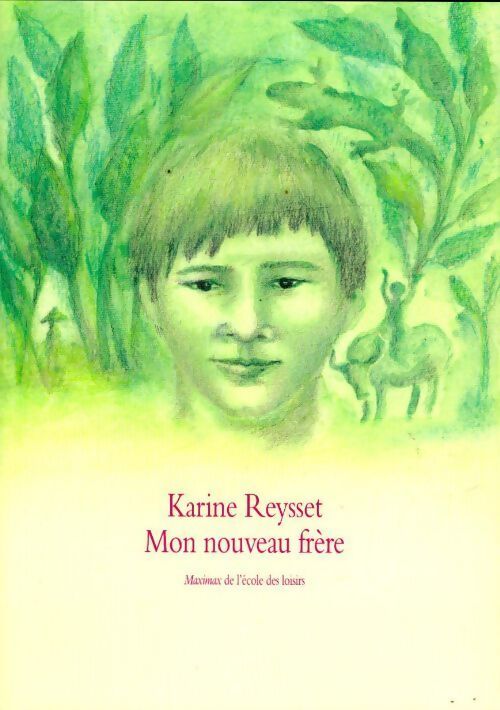 Mon nouveau frère - Karine Reysset - Livre