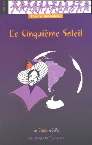 Le cinquième soleil - Thierry Benardeau - Livre