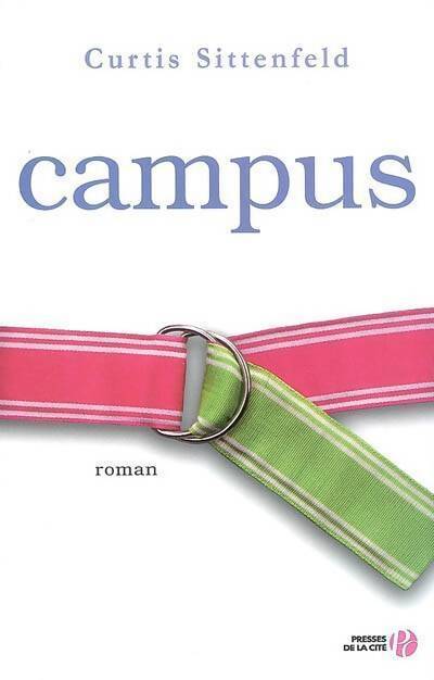 Campus - Curtis Sittenfeld - Livre
