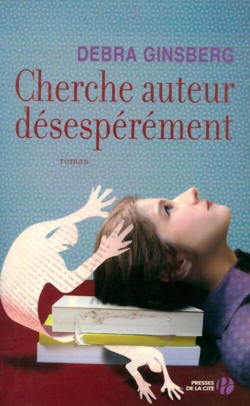 Cherche auteur désespérément - Debra Ginsberg - Livre