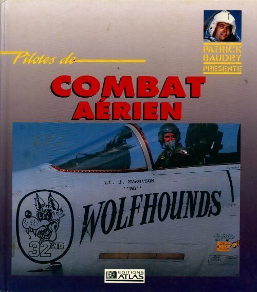 Pilotes de combat aérien - Ian Black - Livre