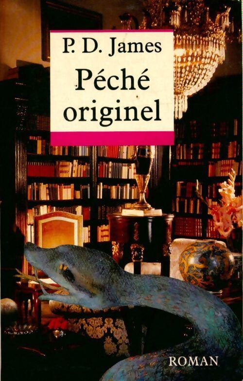 Péché originel - Phyllis Dorothy James - Livre