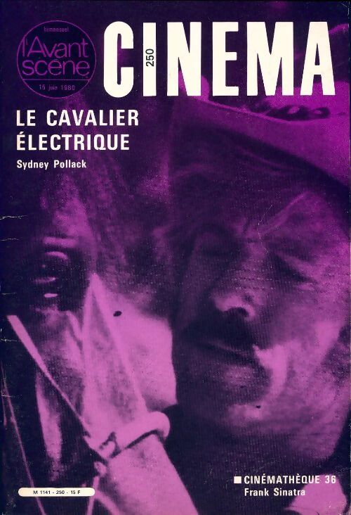 L'avant scène cinéma n°250 : Le cavalier électrique Sydney Pollack - Collectif - Livre