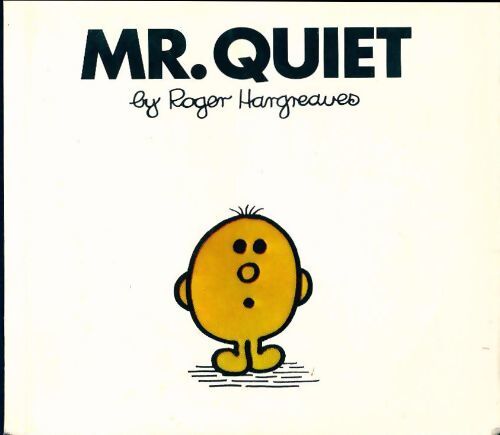 Mr. Quiet - Roger Hargreaves - Livre