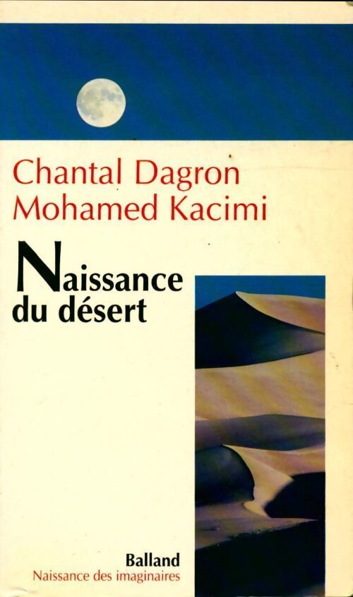 Naissance du désert - Mohamed Kacimi - Livre