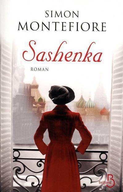 Sashenka - Simon Sebag Montefiore - Livre