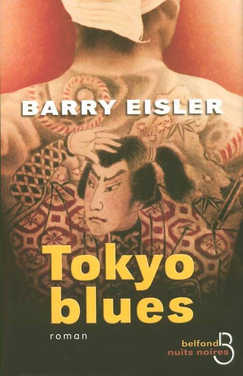 Tokyo blues - Barry Eisler - Livre