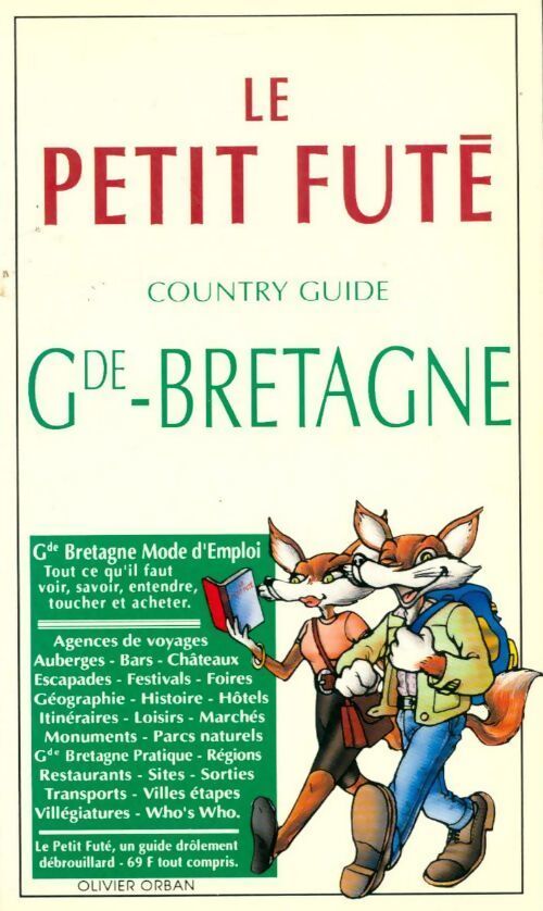 Le guide de la grande Bretagne : Angleterre pays de galles Écosse - Collectif - Livre