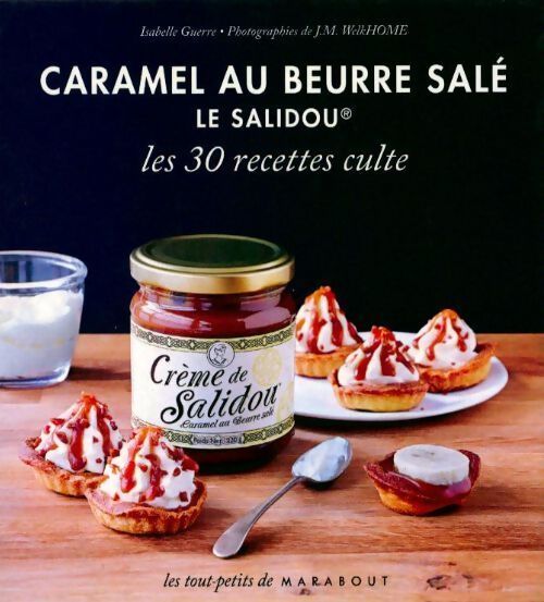 Caramel au beurre salé. Le salidou - Isabelle Guerre - Livre
