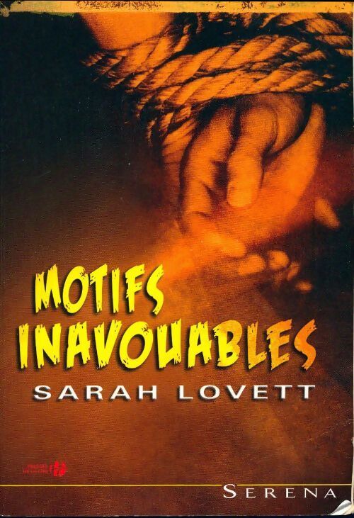 Motifs inavouables - Sarah Lovett - Livre