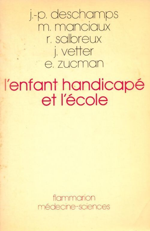 L'enfant handicapé et l'école - Collectif - Livre