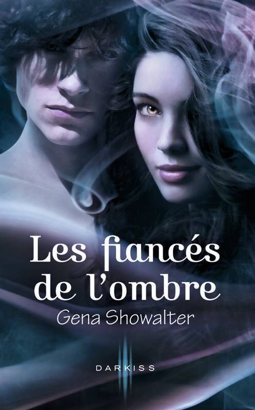 Les fiancés de l'ombre - Gena Showalter - Livre