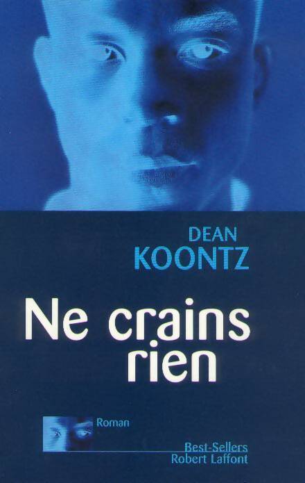 Ne crains rien - Dean Ray Koontz - Livre