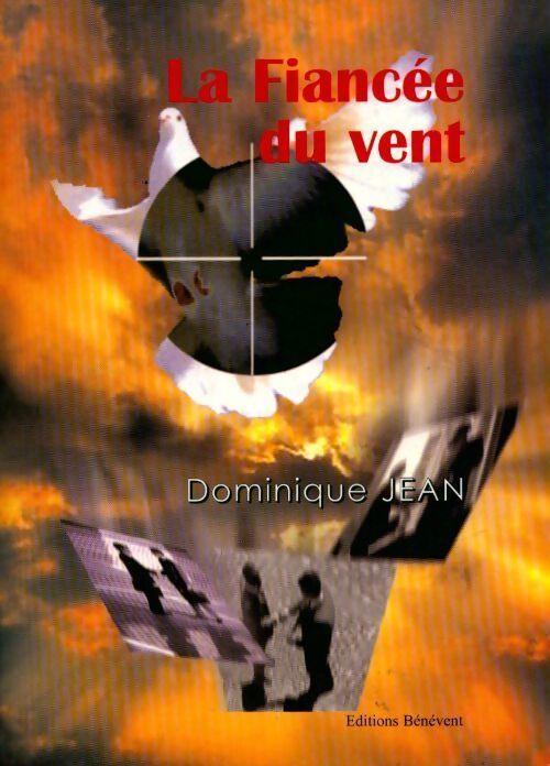 La fiancée du vent - Dominique Jean - Livre
