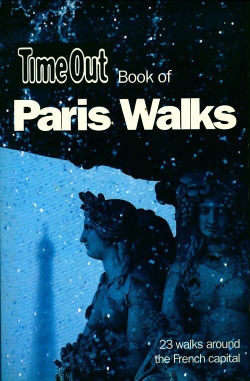 Time out Paris walks 1 - Andrew White - Livre