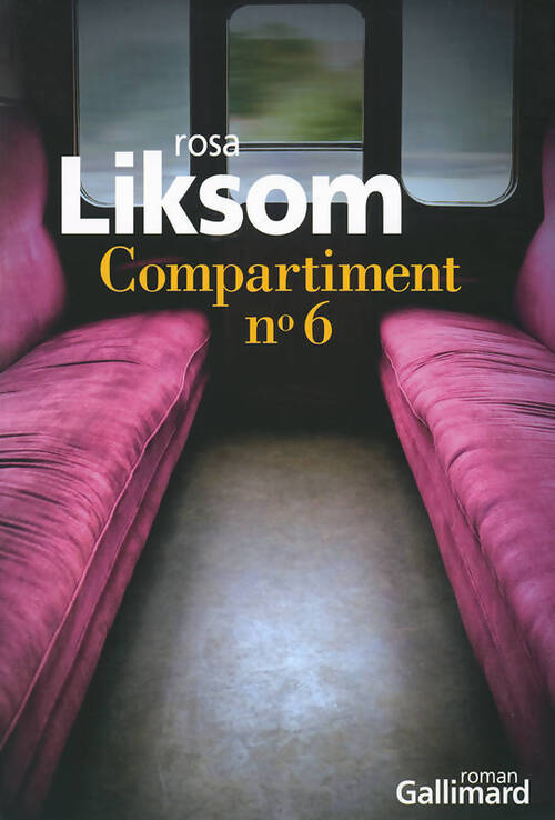Compartiment n°6 - Rosa Liksom - Livre