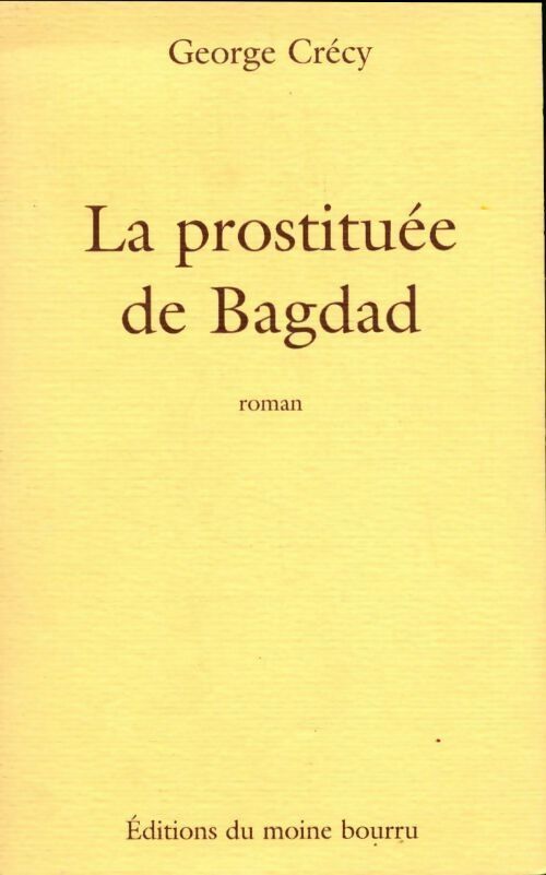 La prostituée de Bagdad - George Crecy - Livre