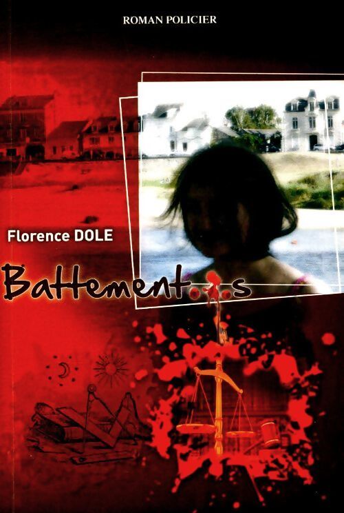 Battement...S - Florence Dole - Livre