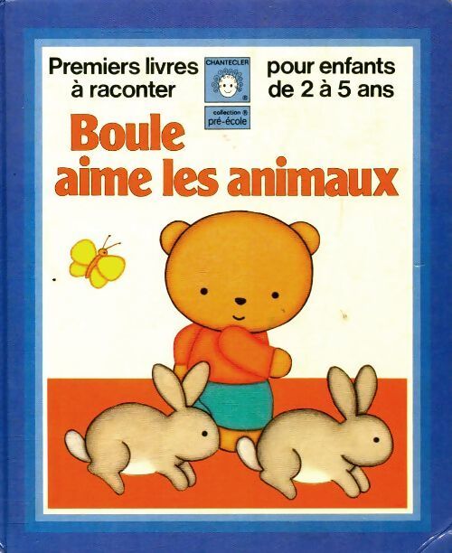 Boule aime les animaux - Inconnu - Livre