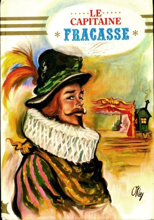 Le capitaine Fracasse - Théophile Gautier - Livre