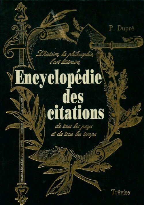 Encyclopédie des citations - P. Dupré - Livre