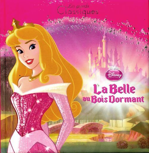 La belle au bois dormant - Disney - Livre