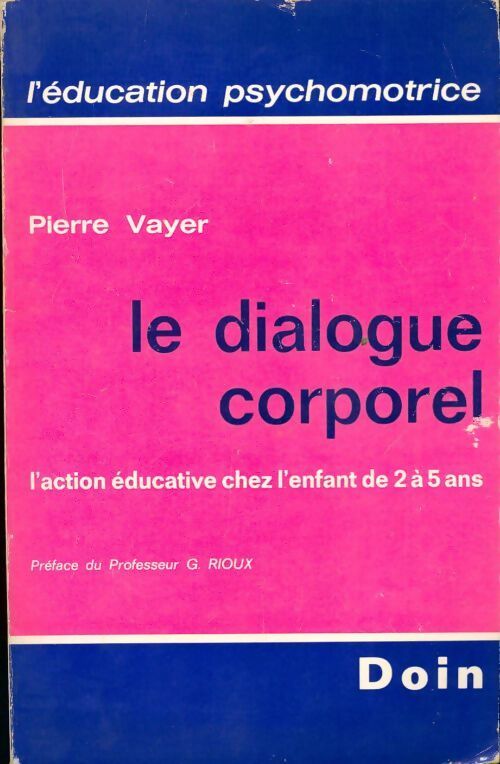Le dialogue corporel - Pierre Vayer - Livre