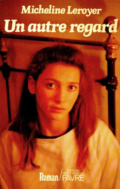 Un autre regard - Micheline Leroyer - Livre