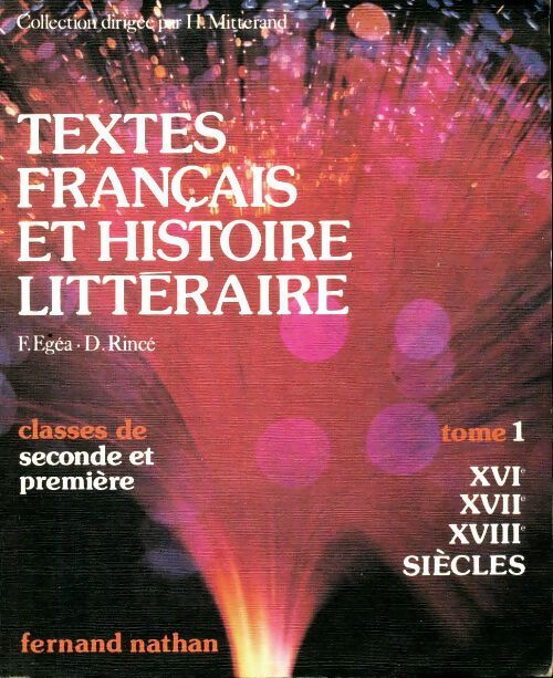 Textes français et histoire littéraire Tome I Seconde - Fernand Egéa - Livre