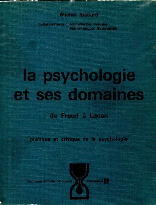 La psychologie et ses domaines - Michel Richard - Livre
