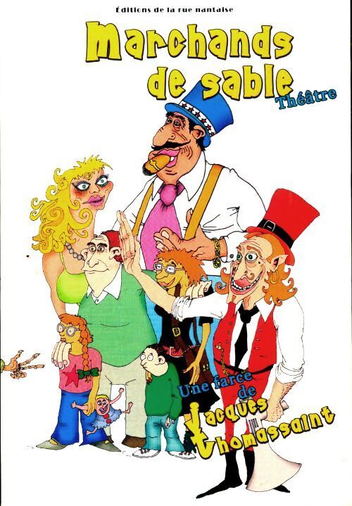 Marchands de sable - Jacques Thomassaint - Livre