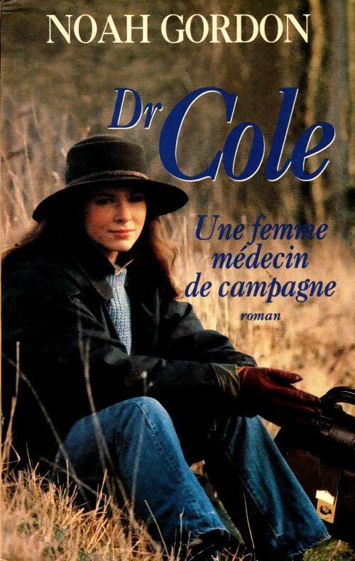 Dr Cole - Noah Gordon - Livre