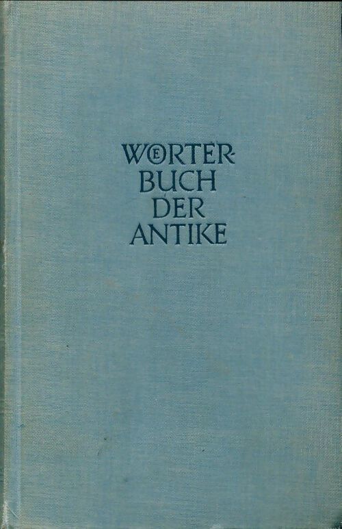 Wörterbuch der antike - Hans Lamer - Livre