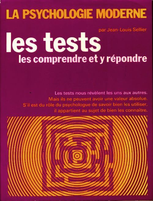 Les tests. Les comprendre et y répondre - Jean-Louis Sellier - Livre