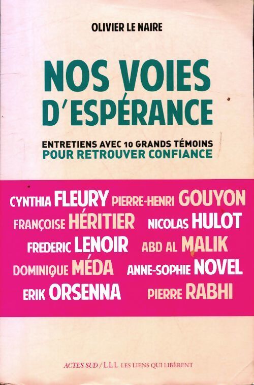 Nos voies d'espérance - Olivier Le Naire - Livre