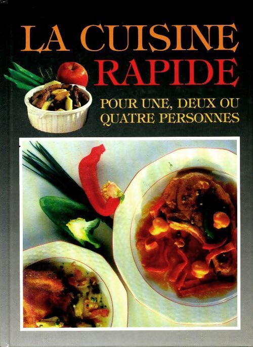 La cuisine rapide - Collectif - Livre