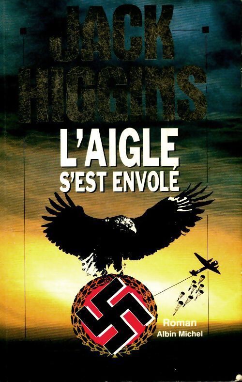 L'aigle s'est envolé - Jack Higgins - Livre