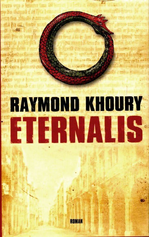 Eternalis - Raymond Khoury - Livre