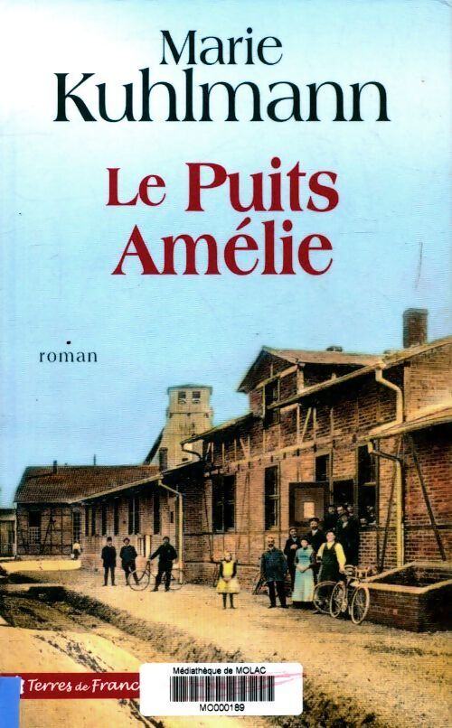 Le puits Amélie - Marie Kuhlmann - Livre