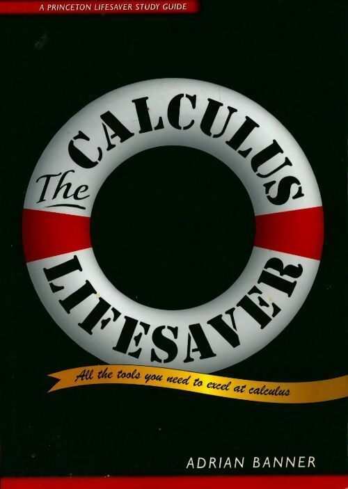 The calculus lifesaver - Adrian Banner - Livre