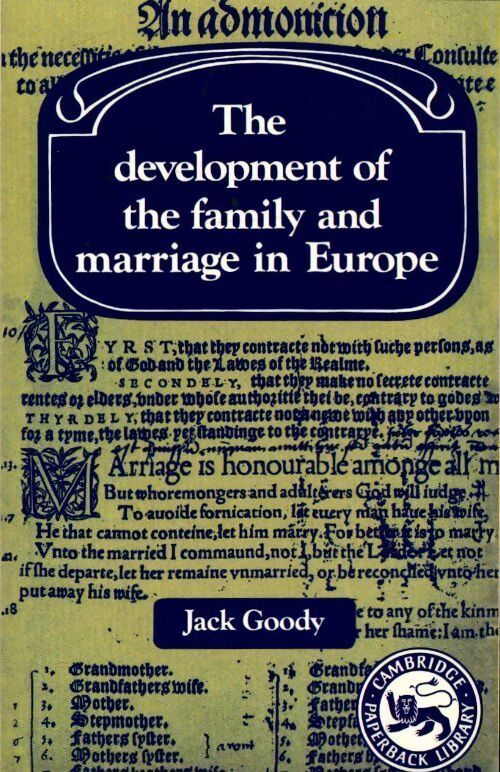 The development of the family and marriage in Europe - Jack Goody - Livre