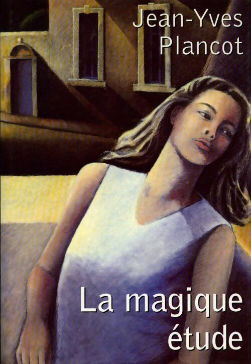 La magique étude - Jean-Yves Plancot - Livre