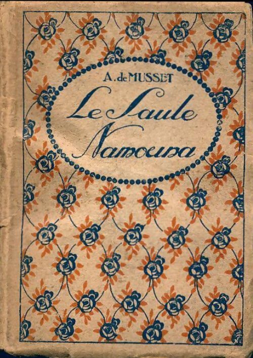 Le saule / Namouma / Don Paez - Alfred De Musset - Livre