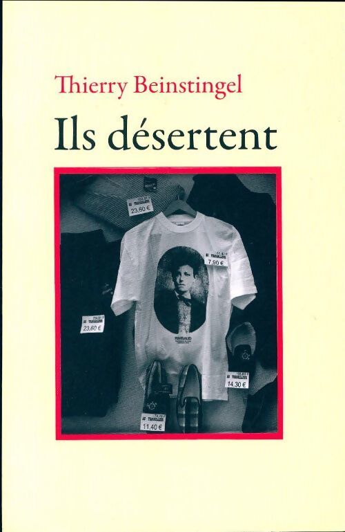 Ils désertent - Thierry Beinstingel - Livre