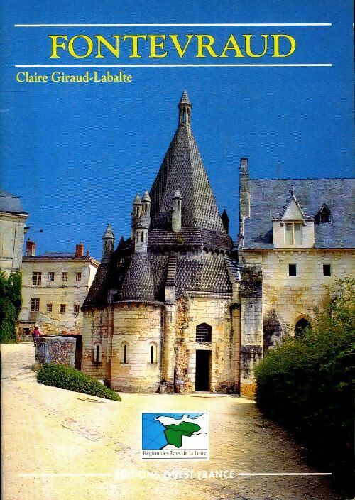 Fontevraud - Claire Giraud-Labalte, Giraud-Labalte Claire - Livre