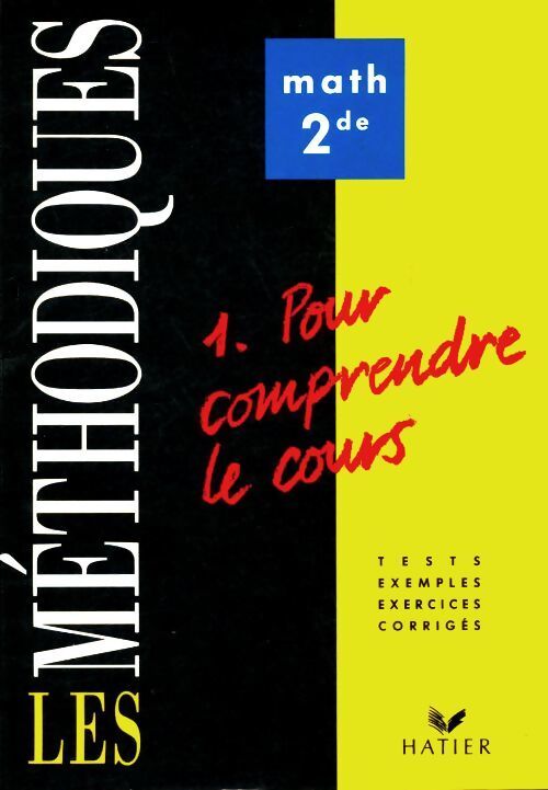 Maths Seconde Tome I : Pour comprendre le cours - Bernard Marquis - Livre