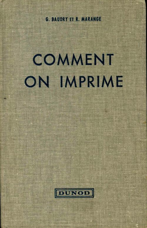 Comment on imprime - G Baudry - Livre