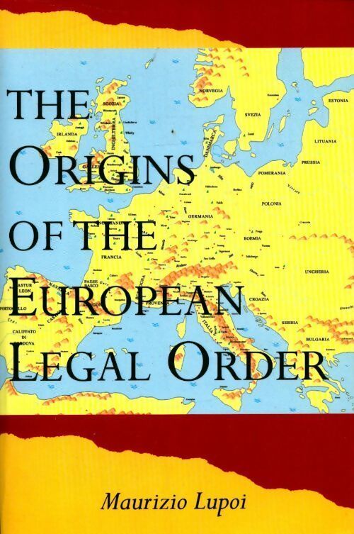 Origins of the european legal order - Maurizio Lupoi - Livre