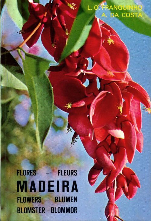 Plantes et fleurs Madeira - A Da Costa - Livre